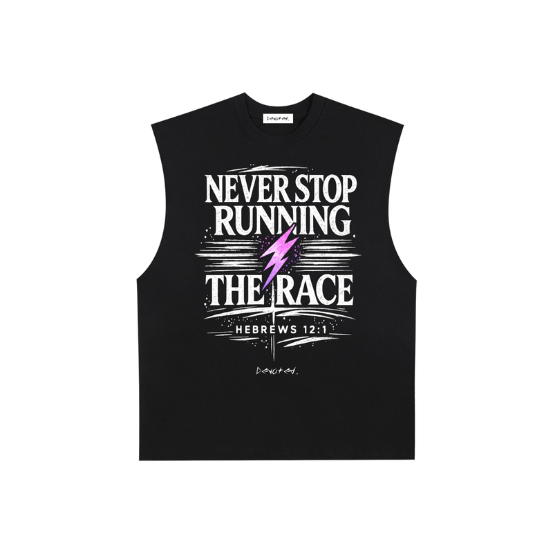 Never Stop Running the Race Sleeveless Tee